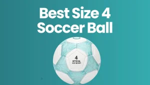 Best Size 4 Soccer Ball