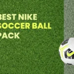 Best Nike Soccer Ball Pack