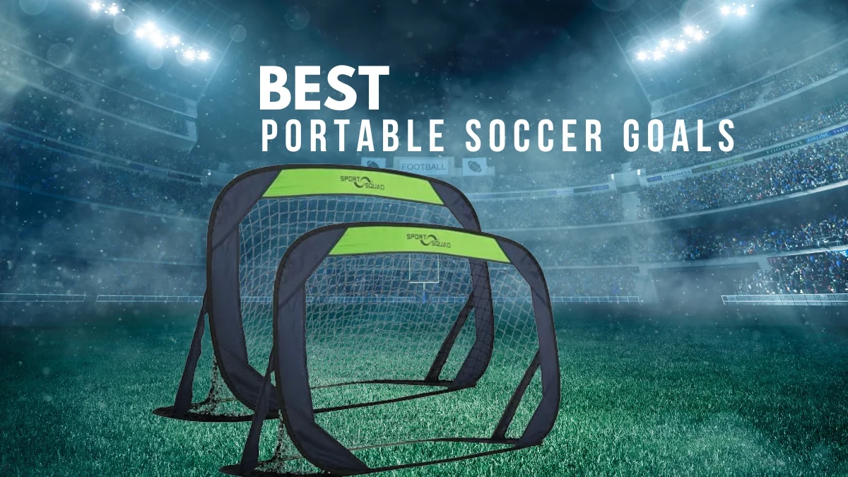Best Portable Soccer Goals