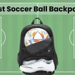 Best Soccer Ball Backpack for players